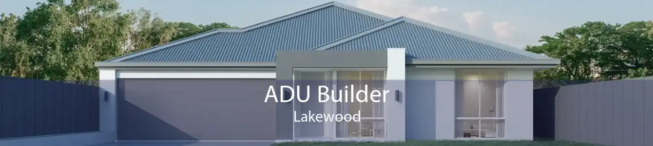 ADU Builder Lakewood